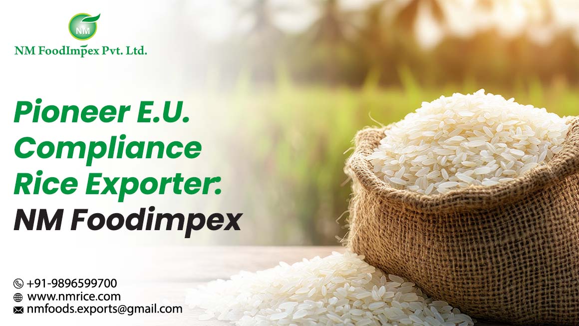 E.U. Compliance Rice Exporter